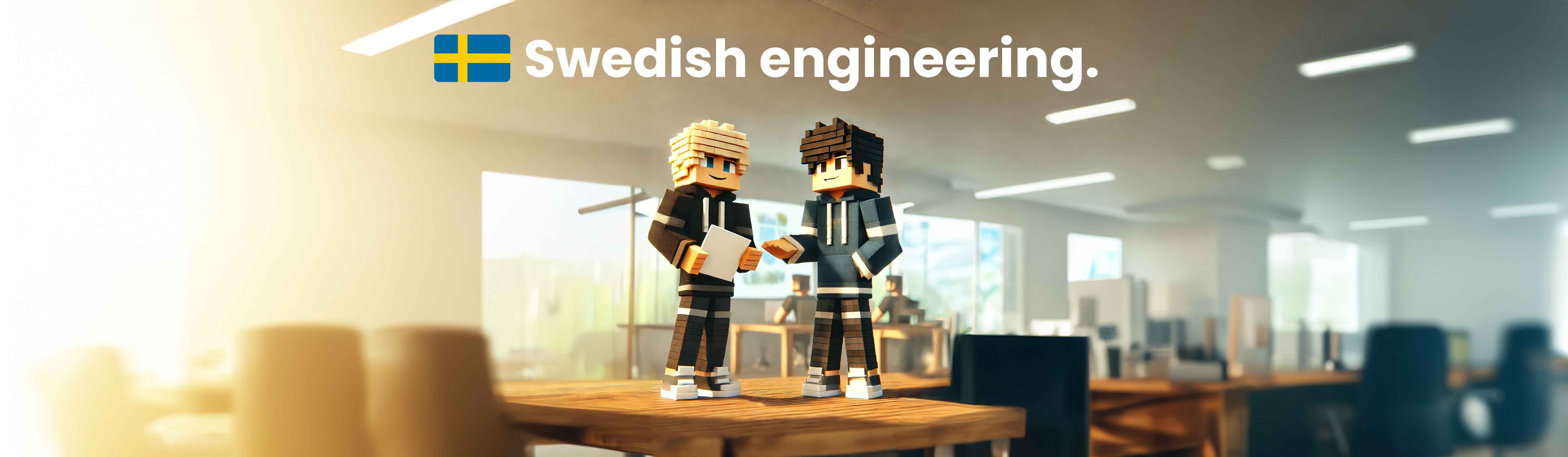 Swedish Engineering, The two founders minecrafts caracters standing besides each other.