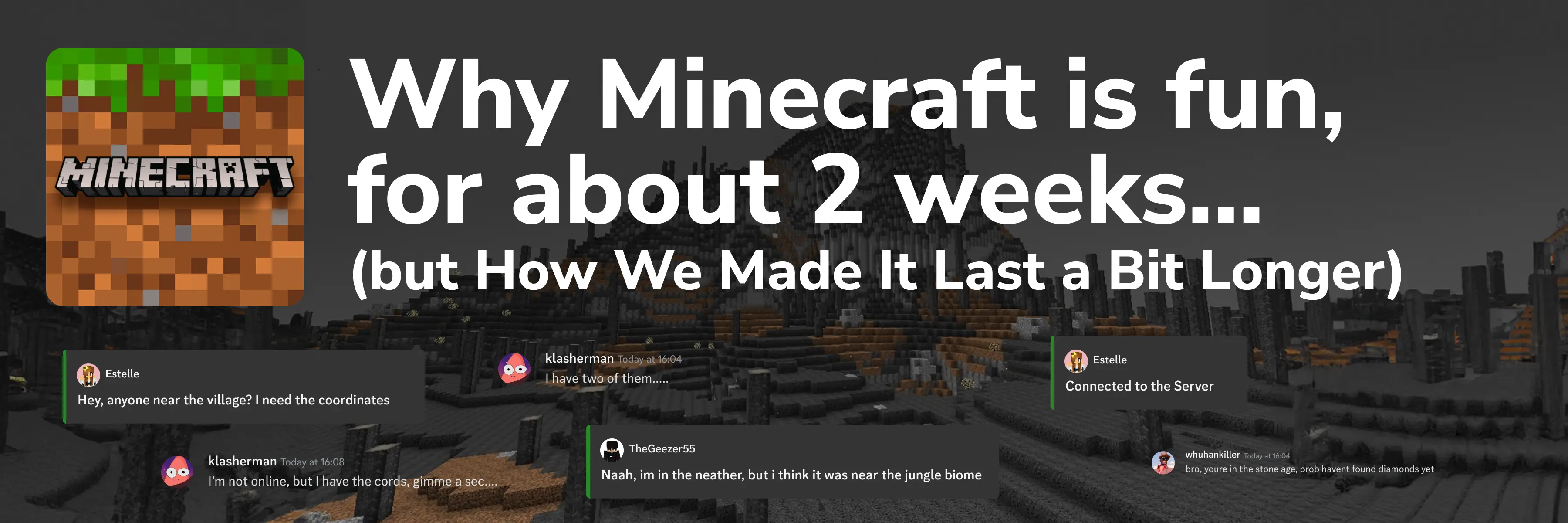 Why Minecraft is a Two-Week Phase (and How We Made It Last a Bit Longer)